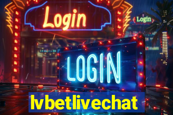 lvbetlivechat