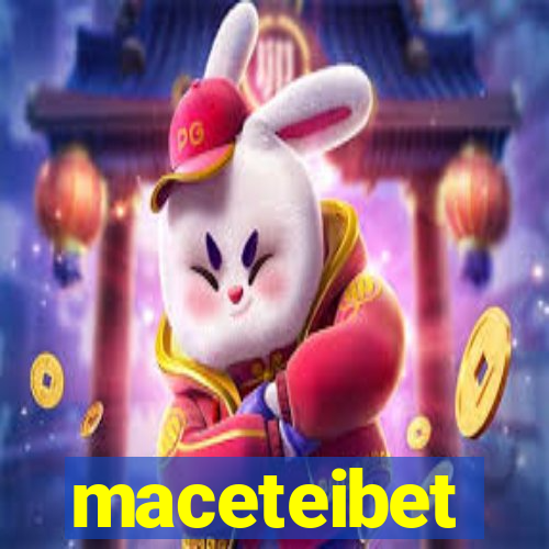 maceteibet