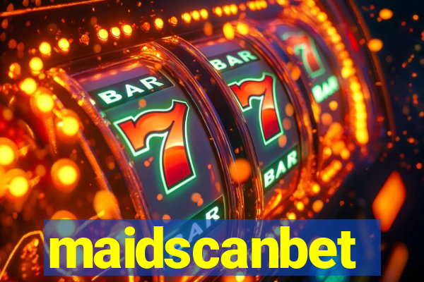 maidscanbet