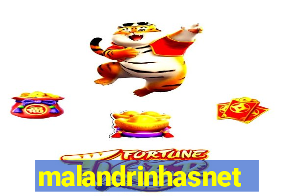 malandrinhasnet