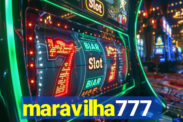 maravilha777