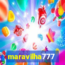 maravilha777