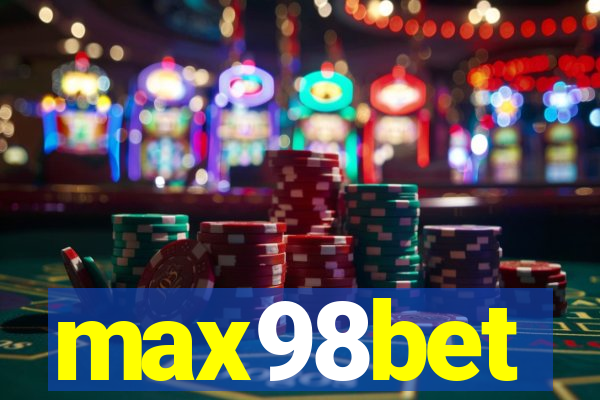 max98bet