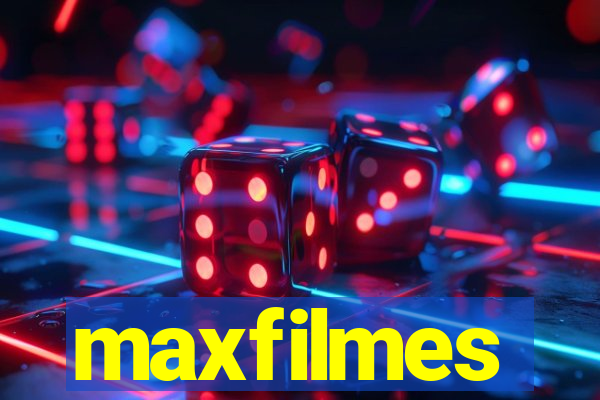 maxfilmes