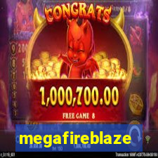 megafireblaze