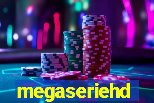 megaseriehd