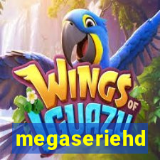 megaseriehd