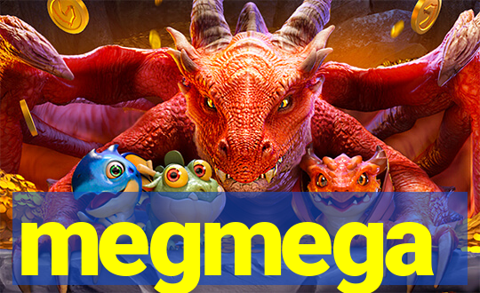 megmega