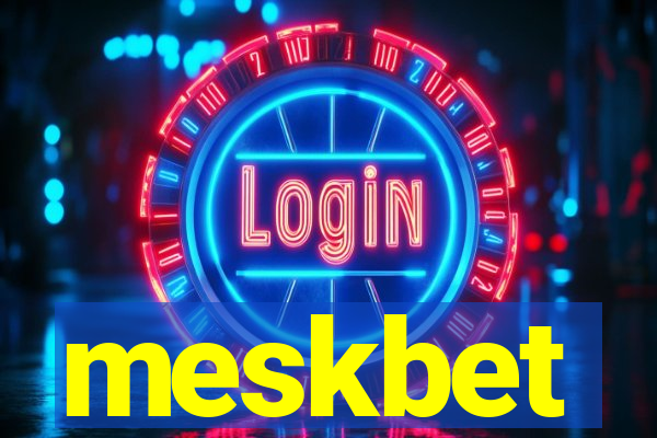 meskbet