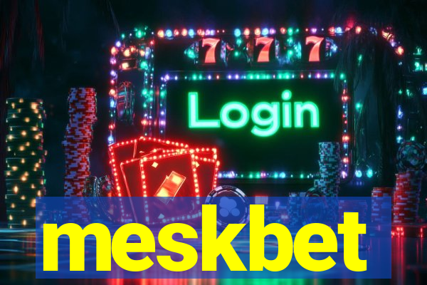 meskbet