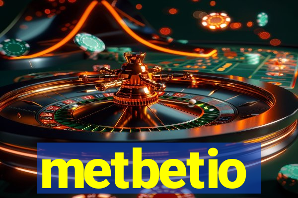 metbetio