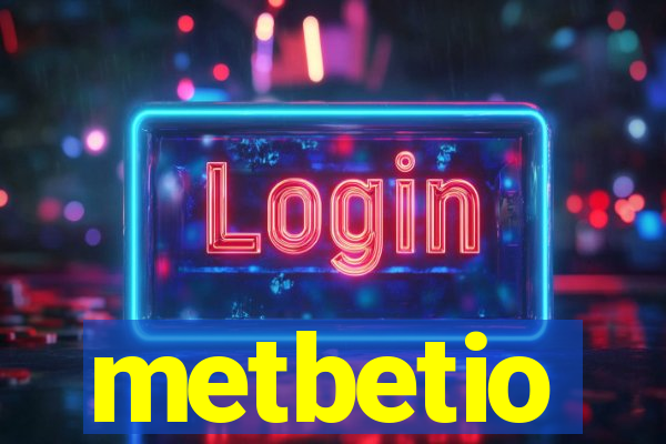 metbetio