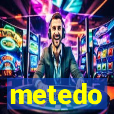 metedo