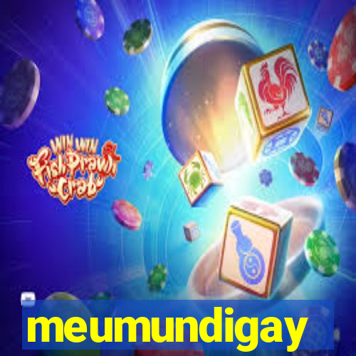 meumundigay