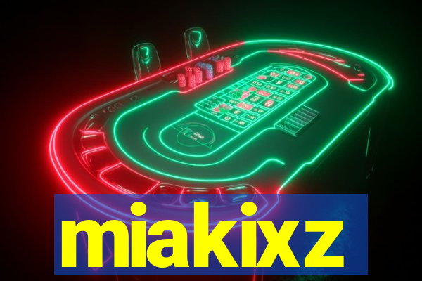 miakixz