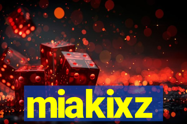 miakixz