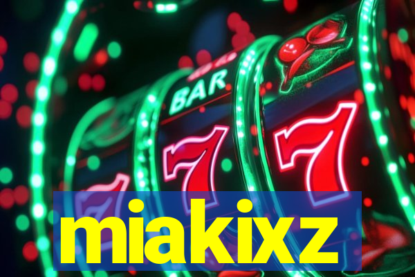 miakixz