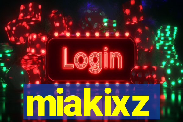 miakixz