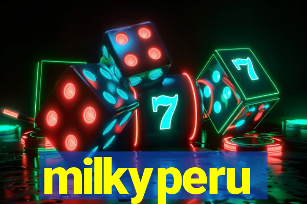 milkyperu