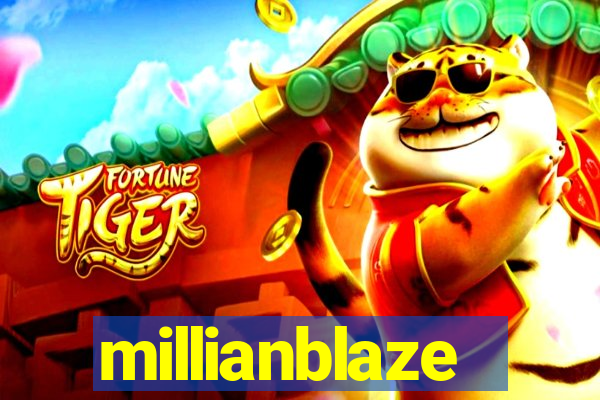 millianblaze