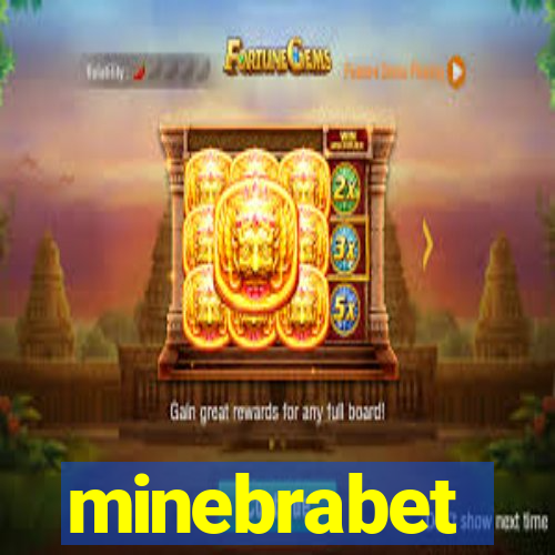 minebrabet