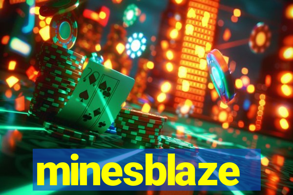 minesblaze