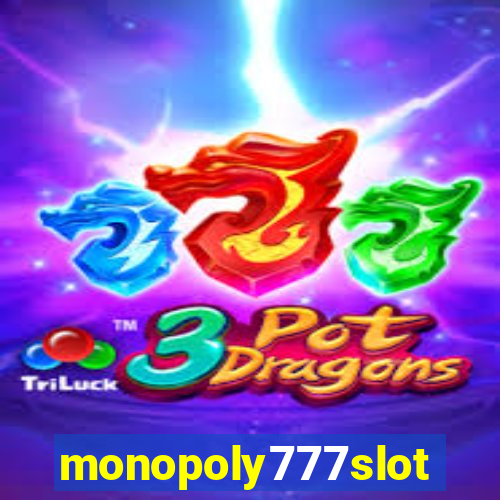 monopoly777slots.com