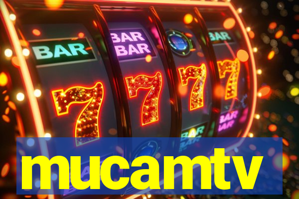 mucamtv