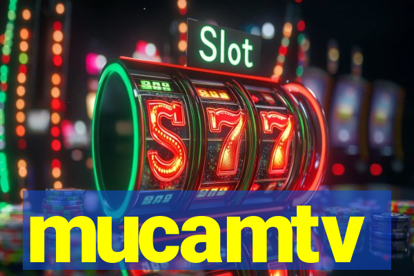 mucamtv