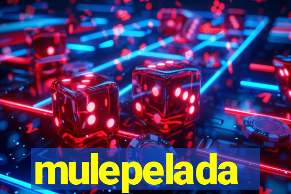 mulepelada