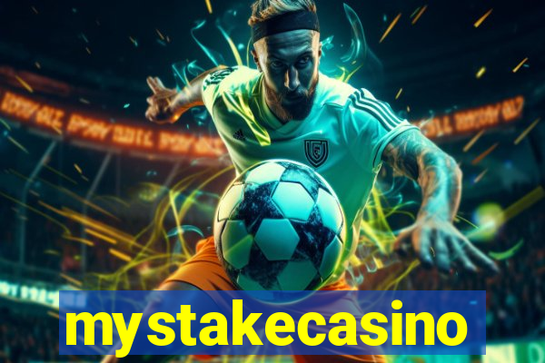 mystakecasino