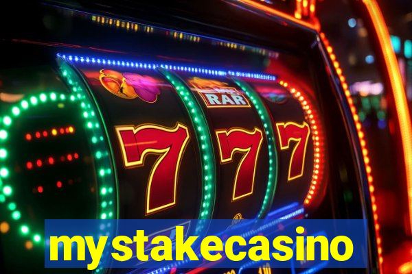 mystakecasino