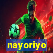 nayoriyo