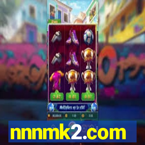 nnnmk2.com