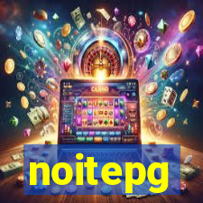 noitepg