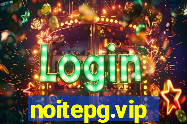 noitepg.vip