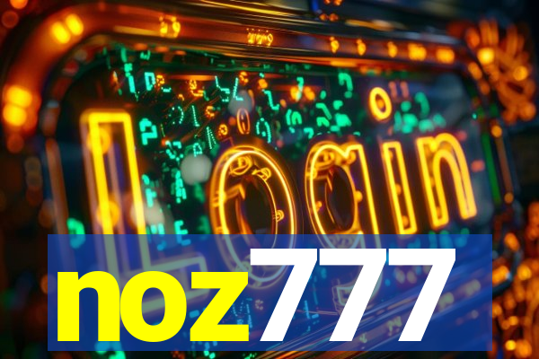 noz777