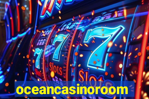 oceancasinoroom