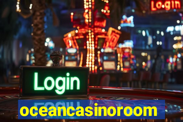 oceancasinoroom