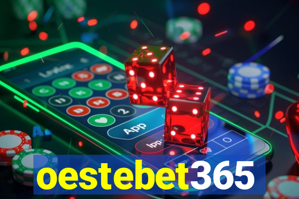 oestebet365