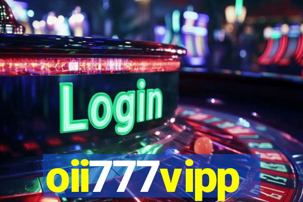 oii777vipp