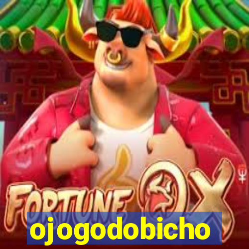 ojogodobicho