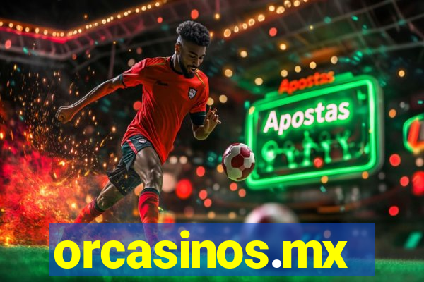 orcasinos.mx