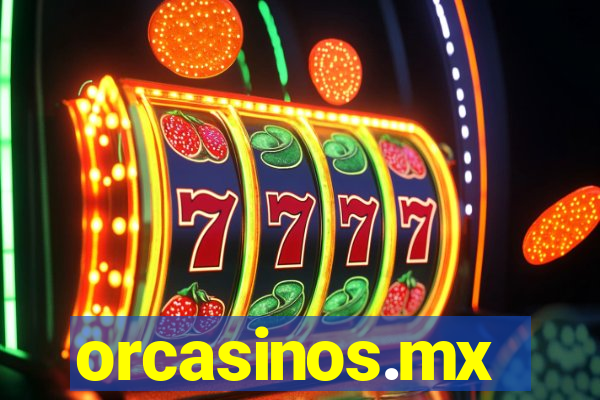 orcasinos.mx