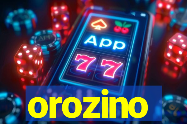 orozino