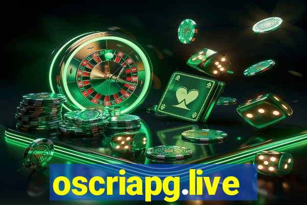 oscriapg.live