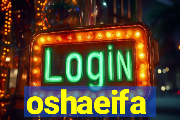 oshaeifa