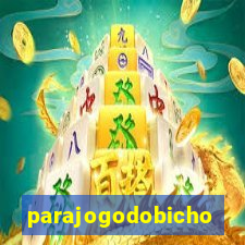 parajogodobicho