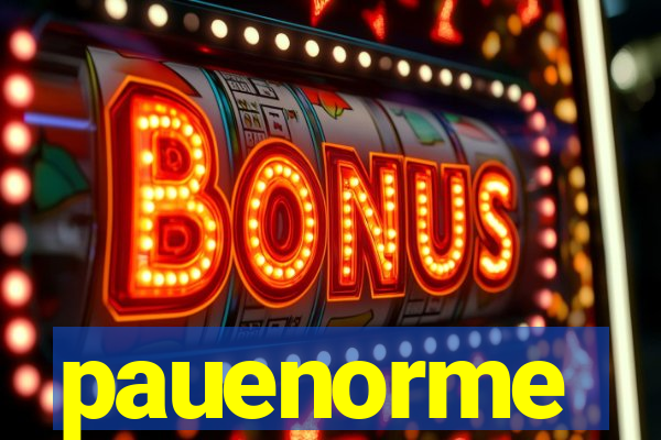 pauenorme