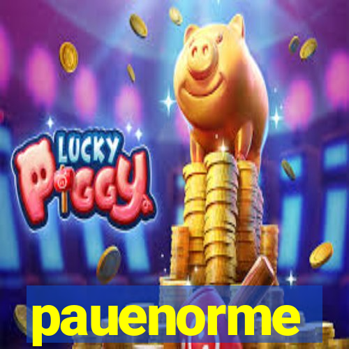 pauenorme